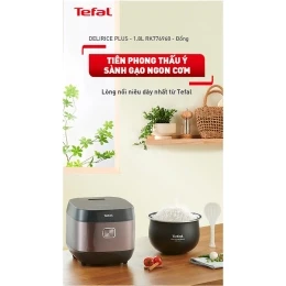 Nồi cơm điện tử Tefal Delirice Plus RK776968 - 1.8L(màu Đồng)